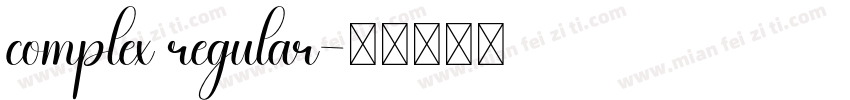 complex regular字体转换